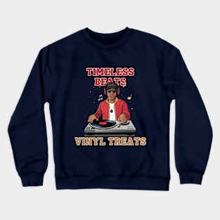 Timeless Beats Vinyl Treats 1980s Era DJ Rapper Music Lover Crewneck Sweatshirt